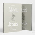 Meet Jesus